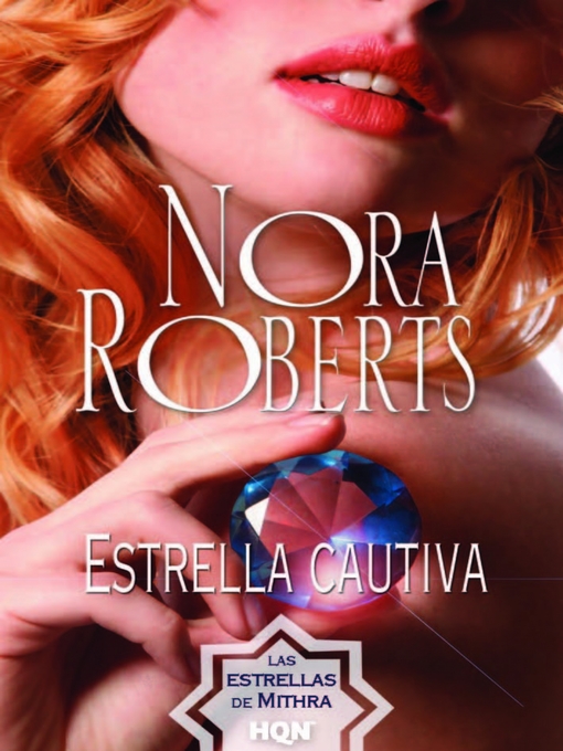 Title details for Estrella cautiva by Nora Roberts - Available